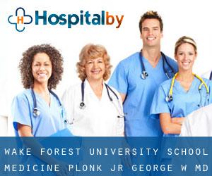 Wake Forest University School-Medicine: Plonk Jr George W MD (West Highlands)