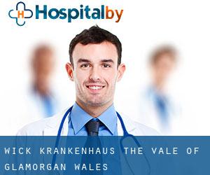 Wick krankenhaus (The Vale of Glamorgan, Wales)