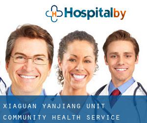Xiaguan Yanjiang Unit Community Health Service Station (Mufushan)